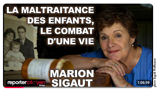 Marion Sigaut La maltraitance des enfants, le combat d'une vie